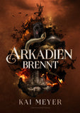 Arkadien brennt - Softcover mit Farbschnitt