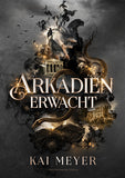 Arkadien erwacht - Softcover mit Farbschnitt