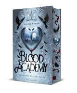 Blood Academy - Der Preis des Erfolges - Schmuckausgabe